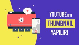 thumbnail ve banner hazırlarım