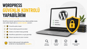 wordpress sitenizin güvenlik kontrolünü yapabilirim