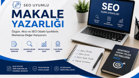 SEO Uyumlu Makale Yazarlığı | %100 Özgün Blog ve Web Site 