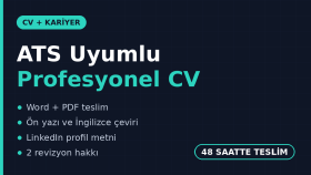ATS uyumlu profesyonel CV hazırlıyorum