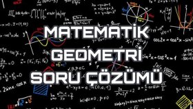 Matematik Geometri Soru Çözümü