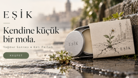 EŞİK — “Kendine Küçük Bir Mola”