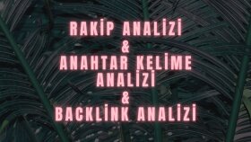 anahtar kelime ve rakip analizini en hızlı şekilde yaparım