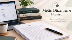 makale ve metin çalışmalarınızı kılavuza göre düzenlerim