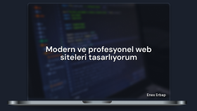 modern ve profesyonel web siteleri tasarlıyorum