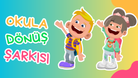 Okula Dönüş Şarkısı