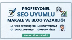 SEO Uyumlu Kurumsal Makale ve Blog İçeriği