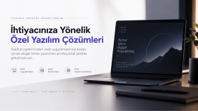 Ben ihtiyacınıza yönelik özel yazılım geliştiririm