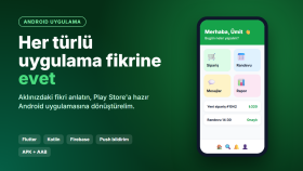 her türlü uygulama fikrinizi android'de hayata geçiririm