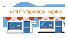 Etsy mağazanızı satışa hazır olarak açabilirim