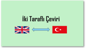 İngilizce-Türkçe, Türkçe-İngilizce çevirileri yaparım