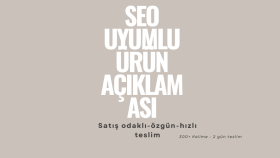 SEO uyumlu ve özgün ürün açıklamaları yazarım