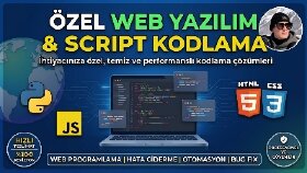 Özel Web Yazılımı, Script & Otomasyon Çözümleri