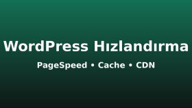 WordPress sitenizi hızlandırır, PageSpeed skorunu artırırım