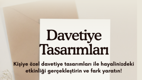 her türlü davetiye tasarımını kişiye özel yaparım