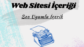 web siteniz için içerik ve seo uyumlu makale yazarım