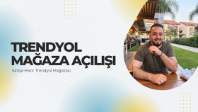 trendyol mağazanızı satışa hazır şekilde açarım