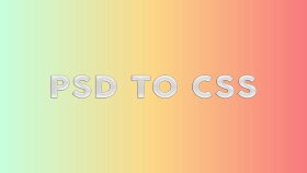 PSD to CSS