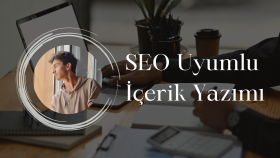 markanız için SEO uyumlu içerikler yazabilirim
