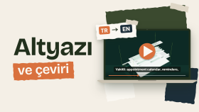videonuza Türkçe ve İngilizce altyazı hazırlarım