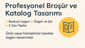 etkileyici broşür ve kataloglar tasarlıyorum