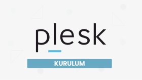 Plesk panel kurulumu ve optimizasyonu yaparım
