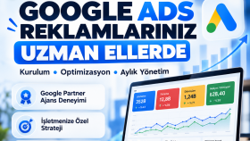 Google Ads reklamınızı kurar, optimize eder, aylık yönetirim