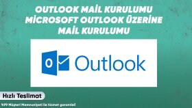Microsoft Outlook mail kurulumu yaparım