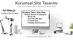 kişisel ve kurumsal profesyonel web sitenizi kurarım