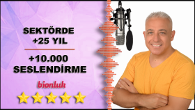 30 yıllık deneyimimle seslendirmelerinizi yapıyorum