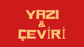 YAZI ÇEVİRİLERİ