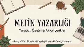 projeniz için yaratıcı ve akıcı metinler yazabilirim