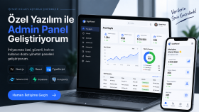 projeleriniz için özel yönetim panelleri geliştiriyorum