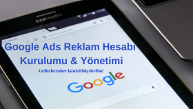Google Ads hesabınızı açar ve en iyi şekilde yönetirim