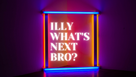ILLY WHAT'S NEXT?