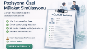 pozisyona özel profesyonel mülakat simülasyonu hazırlarım