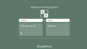 Almancadan Türkçeye ve Türkçeden Almancaya çevirebilirim