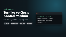 turnike ve geçiş kontrol yazılımları geliştiririm