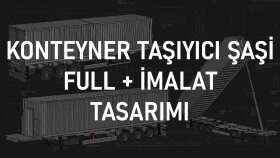 imal edilebilecek konteyner treyler tasarımı yapabilirim