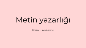 dilediğiniz konuda profesyonel makale ve metin yazabilirim
