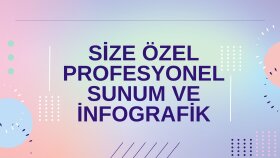 istediğiniz konuda her türlü sunum hazırlarım