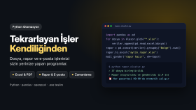 Python ile tekrarlayan işlerinizi otomatikleştiririm