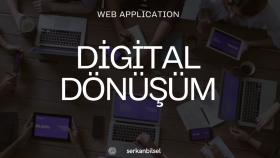 digital dönüşüm yaşamak isteyenlere uygulama yazabilirim