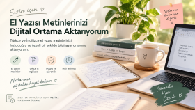 el yazısı metinlerinizi dijitale geçirebilirim