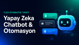 yapay zeka destekli chatbot ve otomasyon kurarım