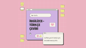 İngilizce-Türkçe içerikleri doğal, hızlı ve doğru çeviririm