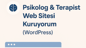 psikolog ve terapistler için kişisel web sitesi kuruyorum