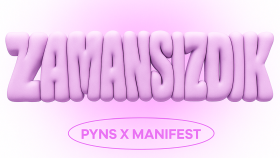 PYNS x manifest - Zamansızdık (PYNS REMIX)