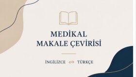 medikal ve akademik makalelerinizi çeviririm