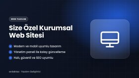 işletmenize özel kurumsal web sitesi geliştiririm